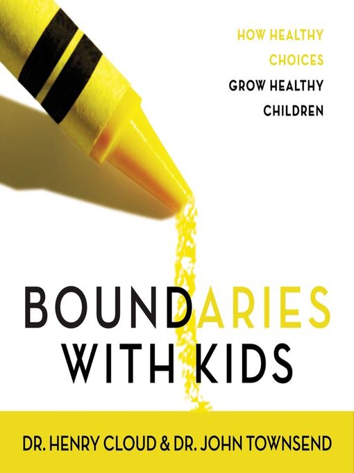 Title details for Boundaries with Kids by Henry Cloud - Available